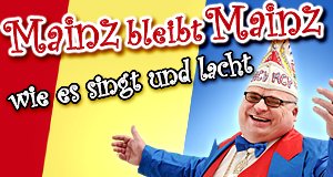 Mainz bleibt Mainz, wie es singt und lacht – Bild: SWR / Volker Oehl Mainz bleibt Mainz, wie es singt und lacht – Bild: SWR / Volker Oehl