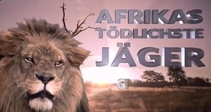 Afrikas tödlichste Jäger – Bild: National Geographic Channel Afrikas tödlichste Jäger – Bild: National Geographic Channel
