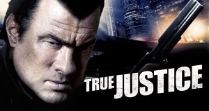True Justice – Bild: Channel 5 True Justice – Bild: Channel 5