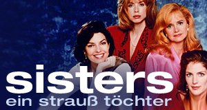 Ein Strauß Töchter – Bild: Warner Bros. Television