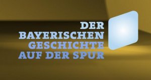 Der bayerischen Geschichte auf der Spur – Bild: BR Der bayerischen Geschichte auf der Spur – Bild: BR