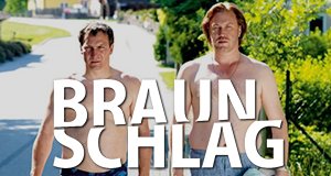 Braunschlag – Bild: Superfilm