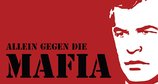 Allein gegen die Mafia