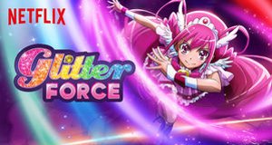 Glitter Force – Bild: Netflix Glitter Force – Bild: Netflix