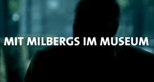 Mit Milbergs im Museum – Bild: BR/Screenshot Mit Milbergs im Museum – Bild: BR/Screenshot