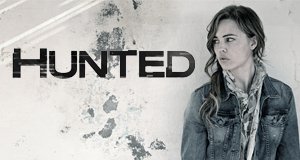 Hunted – Vertraue niemandem – Bild: Cinemax Hunted – Vertraue niemandem – Bild: Cinemax