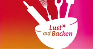 Lust auf Backen – Bild: SWR