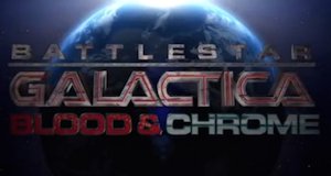 Battlestar Galactica: Blood & Chrome – Bild: Koch Media GmbH - DVD Battlestar Galactica: Blood & Chrome – Bild: Koch Media GmbH - DVD