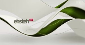 Einstein – Bild: SRF Einstein – Bild: SRF