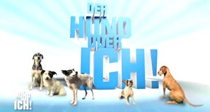 Der Hund oder ich! – Bild: Sixx Der Hund oder ich! – Bild: Sixx