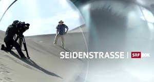 Seidenstrasse – Bild: SRF