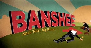 Banshee – Bild: Cinemax Banshee – Bild: Cinemax