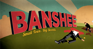 Banshee – Bild: Cinemax