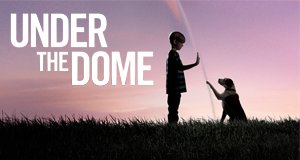 Under the Dome – Bild: CBS