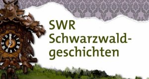 SWR Schwarzwaldgeschichten – Bild: SWR SWR Schwarzwaldgeschichten – Bild: SWR