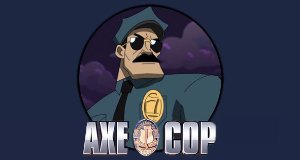 Axe Cop – Bild: FOX Axe Cop – Bild: FOX