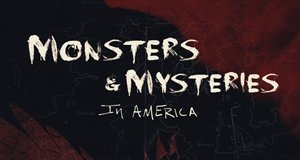 Monsters & Mysteries in America