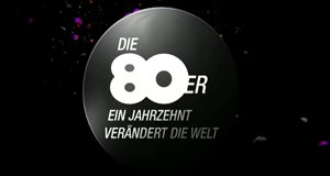 Die 80er – Ein Jahrzehnt verändert die Welt – Bild: kabel eins