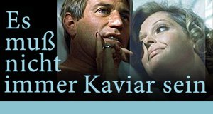 Es muss nicht immer Kaviar sein – Bild: Studio Hamburg Enterprises