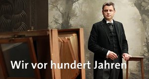 Wir vor hundert Jahren – Bild: WDR