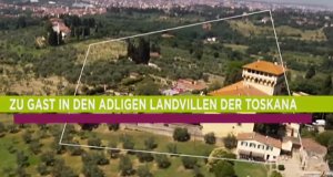Zu Gast in den adligen Landvillen der Toskana – Bild: 3sat/Screenshot Zu Gast in den adligen Landvillen der Toskana – Bild: 3sat/Screenshot