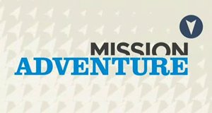 Mission Adventure – Bild: ProSieben MAXX Mission Adventure – Bild: ProSieben MAXX
