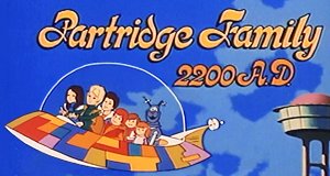 Partridge Family 2200 A.D. – Bild: Hanna-Barbera / CBS Partridge Family 2200 A.D. – Bild: Hanna-Barbera / CBS