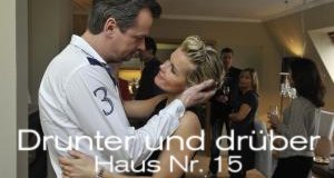 Drunter und drüber – Haus Nr. 15 – Bild: Sat.1/Claudius Pflug Drunter und drüber – Haus Nr. 15 – Bild: Sat.1/Claudius Pflug