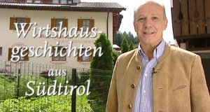 Wirtshausgeschichten aus Südtirol – Bild: BR Wirtshausgeschichten aus Südtirol – Bild: BR