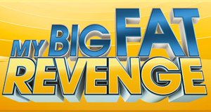 My Big Fat Revenge – Bild: Oxygen My Big Fat Revenge – Bild: Oxygen