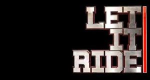 Let It Ride – Bild: National Geographic Channel Let It Ride – Bild: National Geographic Channel