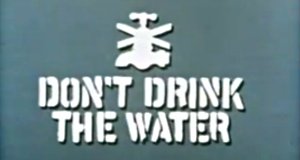 Don’t Drink the Water – Bild: ITV