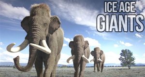 Ice Age – Giganten der Eiszeit