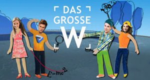 Das große W – Bild: AZ Media TV Das große W – Bild: AZ Media TV