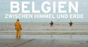 Belgien zwischen Himmel und Erde – Bild: arte Belgien zwischen Himmel und Erde – Bild: arte