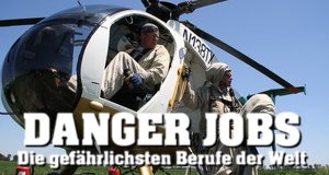 Danger Jobs – Die gefährlichsten Berufe der Welt
