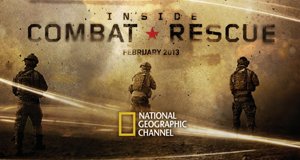 Inside Combat Rescue – Rettung aus der Hölle – Bild: National Geographic Channel Inside Combat Rescue – Rettung aus der Hölle – Bild: National Geographic Channel