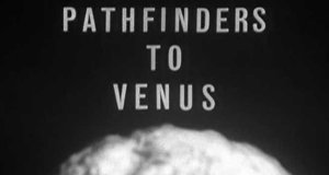 Pathfinders to Venus – Bild: ABC