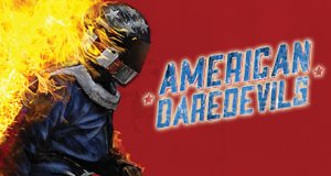 American Daredevils – Hart am Limit – Bild: A&E Networks, LLC.