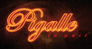 Pigalle, la nuit – Bild: Canal+ Pigalle, la nuit – Bild: Canal+