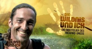 Die Wildnis und ich – Bild: kabel eins Die Wildnis und ich – Bild: kabel eins