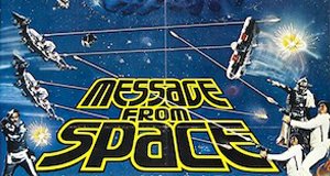 Message from Space: Galactic Wars – Bild: Toei Company Message from Space: Galactic Wars – Bild: Toei Company