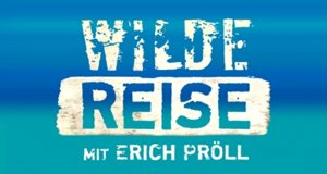 Wilde Reise mit Erich Pröll – Bild: ORF Wilde Reise mit Erich Pröll – Bild: ORF