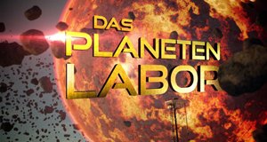 Das Planetenlabor – Bild: N24/ BBC 2013 Das Planetenlabor – Bild: N24/ BBC 2013