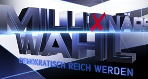 Millionärswahl – Bild: ProSiebenSat.1 Millionärswahl – Bild: ProSiebenSat.1
