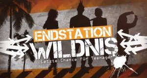 Endstation Wildnis – Letzte Chance für Teenager