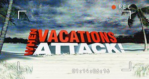 Horror Trips – Katastrophe im Urlaub