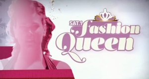 Sat.1 Fashion Queen – Bild: Sat.1 Emotions Sat.1 Fashion Queen – Bild: Sat.1 Emotions