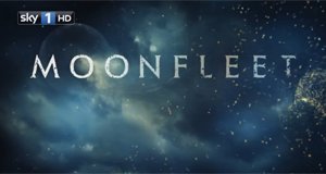 Moonfleet – Bild: Sky1 Moonfleet – Bild: Sky1