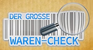 Der große Waren-Check – Wissen, was drin ist – Bild: Sat.1
